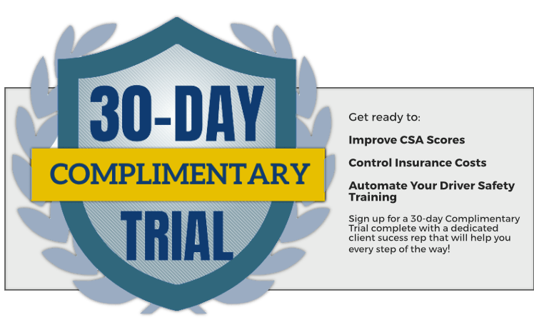 TRUCK DRIVER SAFETY TRAINING COMPLIMENTARY 30-DAY TRIAL