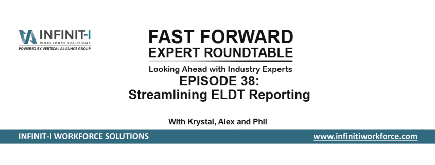 Expert Roundtable Streamlining ELDT Reporting
