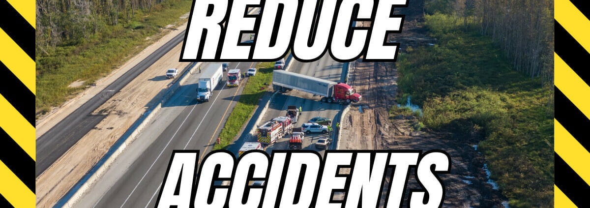 Reduce Accidents