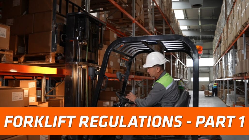OSHA Forklift Regulations Part 1