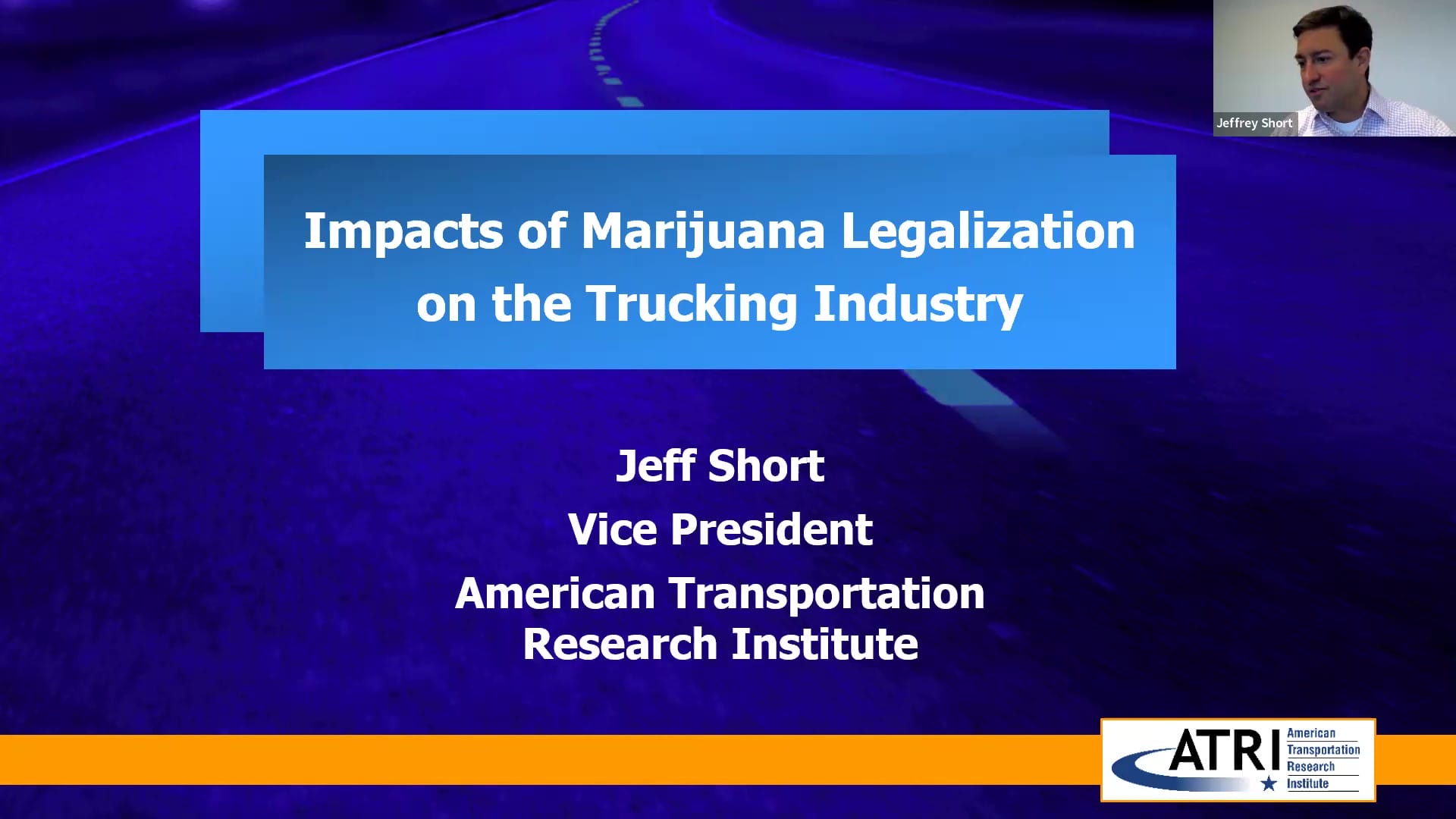 Impacts of Marijuana Legalization on the Trucking Industry ATRI