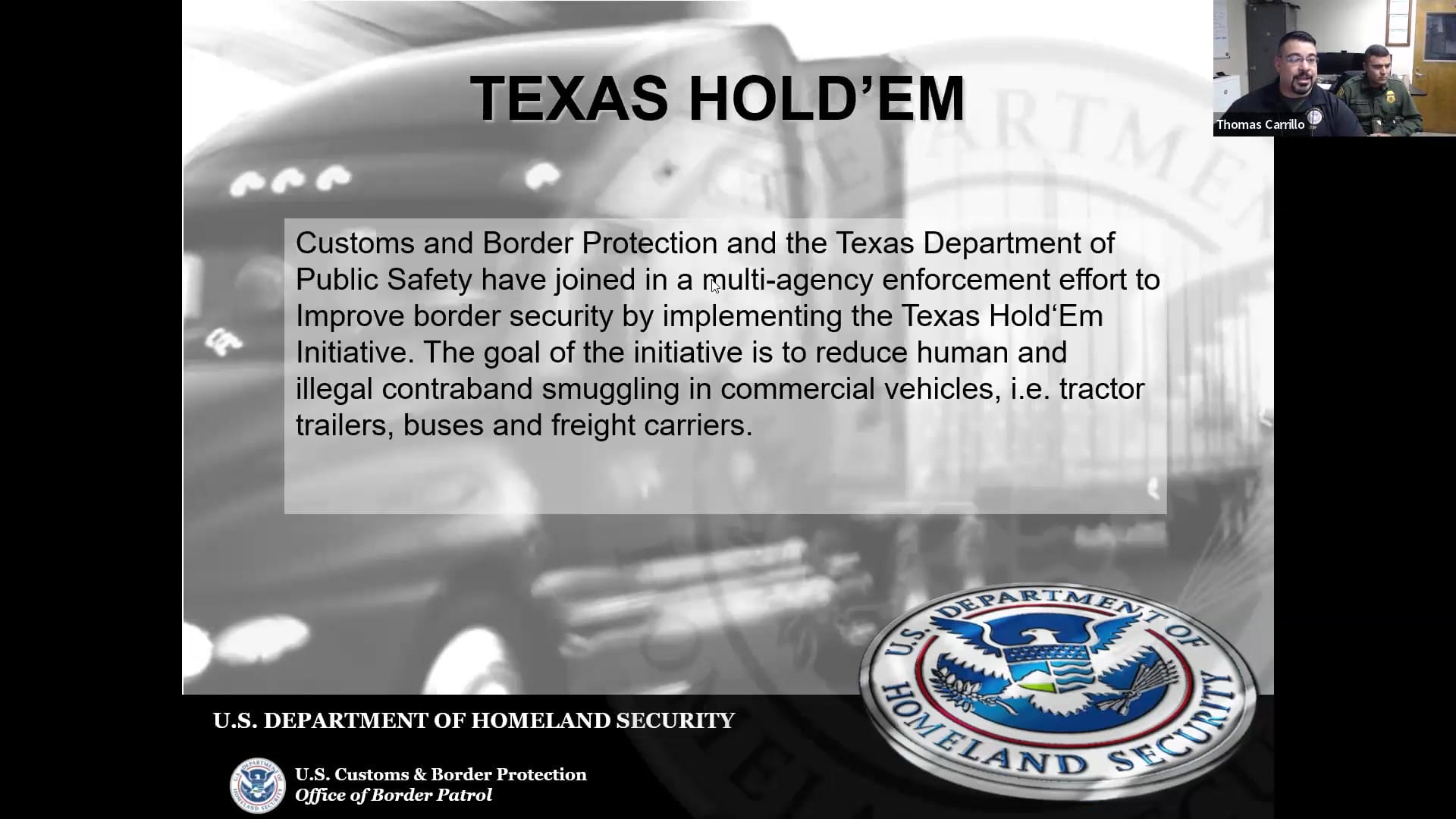 US Border Patrol to Truck Drivers Texas Hold'Em Initiative