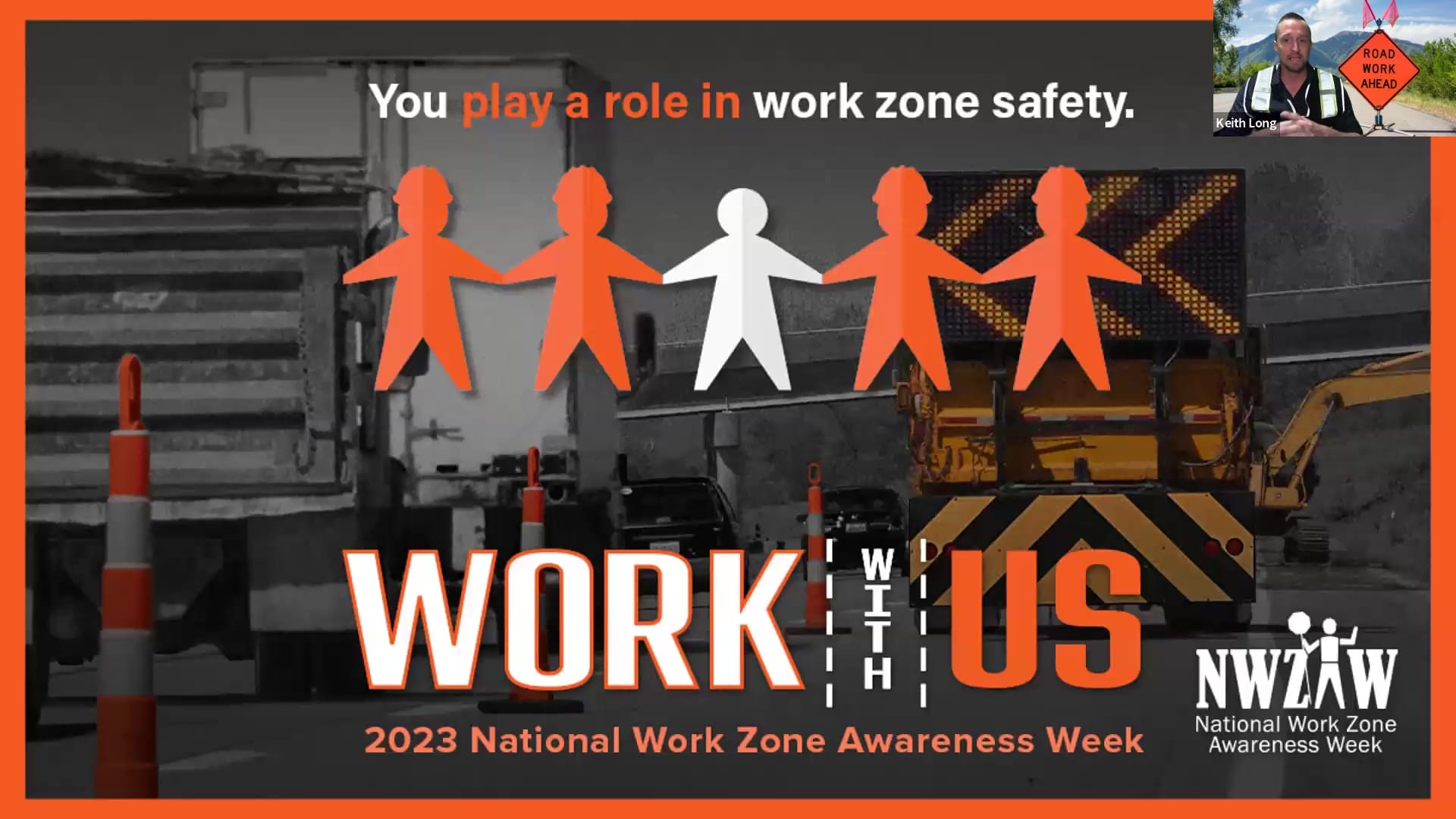 Work Zone Safety NWZAW Work With Us