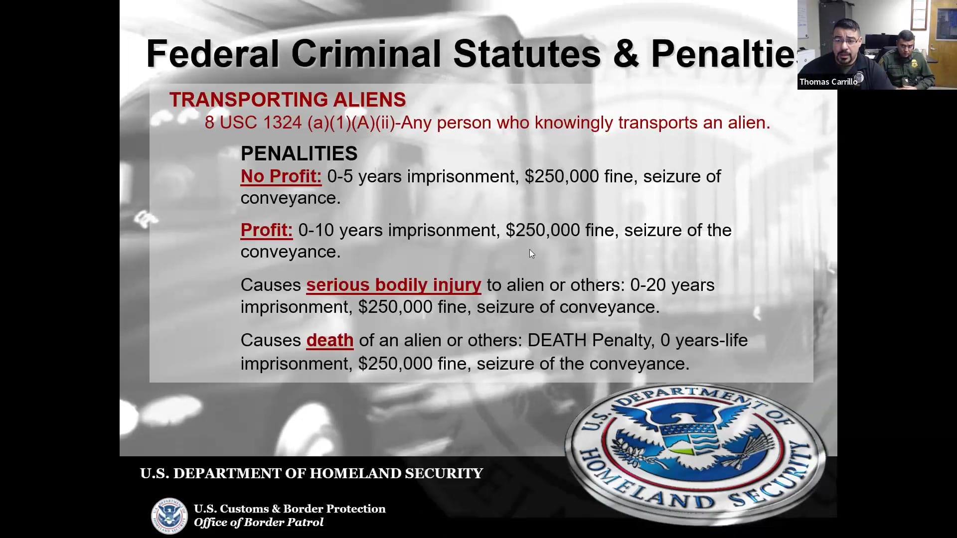 US Border Patrol to Truck Drivers Federal Criminal Statutes Penalties