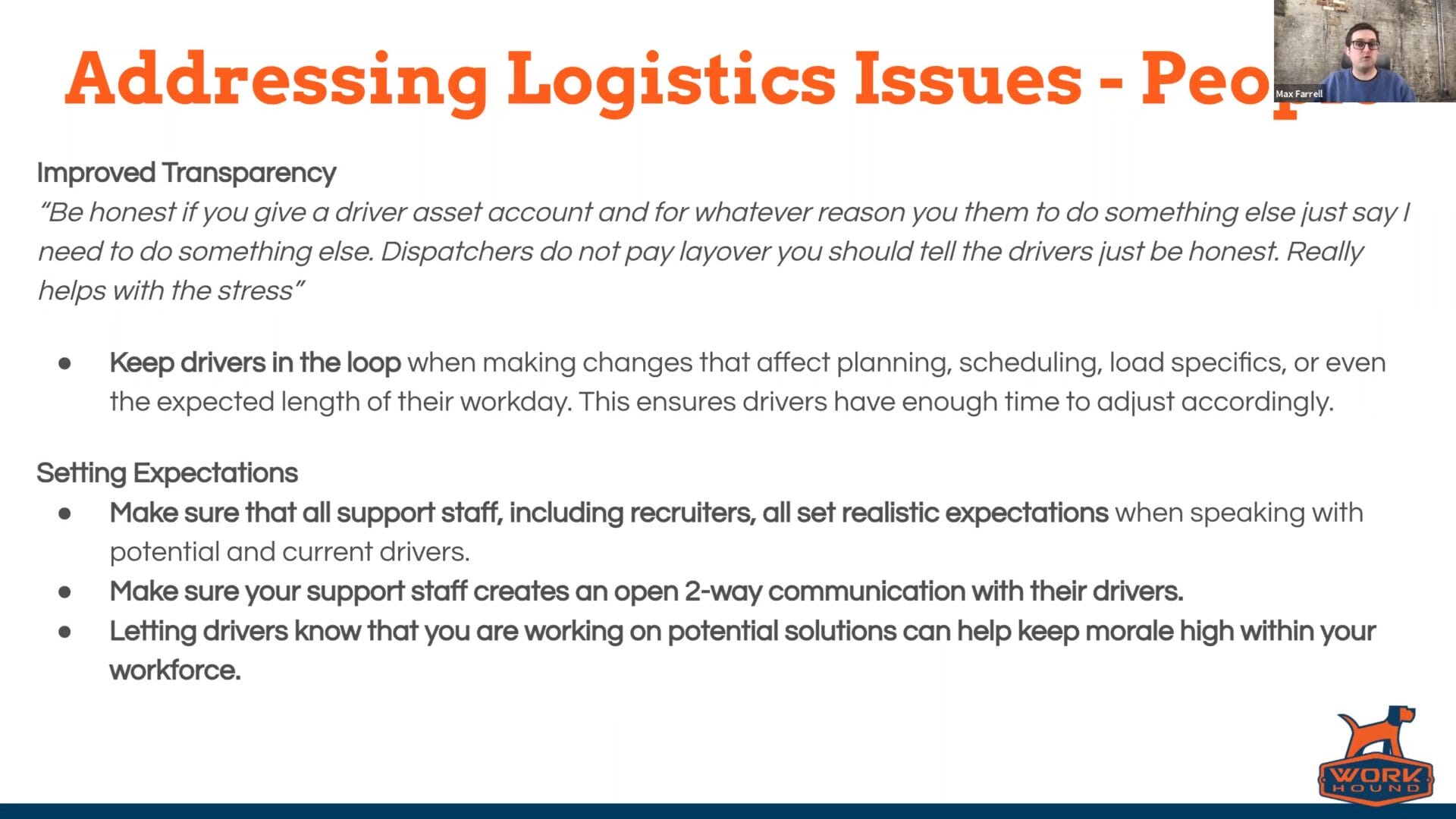 Driver Feedback to Improve Retention Logistics Addressing Logistics Issues