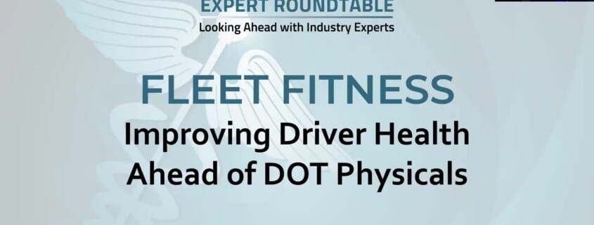 Fleet Fitness Improving Driver Health Ahead of DOT Physicals