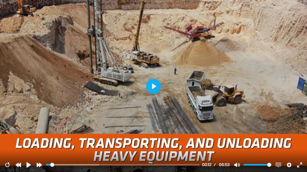 Loading, Transporting, and Unloading Heavy Equipment