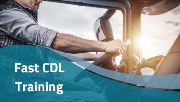 Finish CDL Training in Under 12 Hours