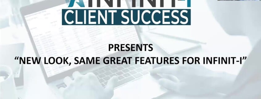 Webinar Replay #60: New Look, Same Great Features for Infinit-I
