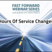 Fast Forward Expert Roundtable #14: FMCSA Hours of Service Changes