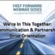 Fast Forward Expert Roundtable #4: Communication & Partnership Drive Orientation