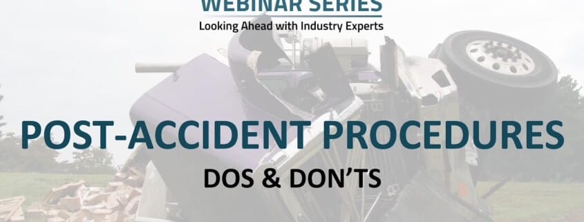Fast Forward Expert Roundtable #49: Post-Accident Procedures - Dos & Don'ts