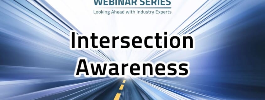 Fast Forward Expert Roundtable #16: INTERSECTION AWARENESS