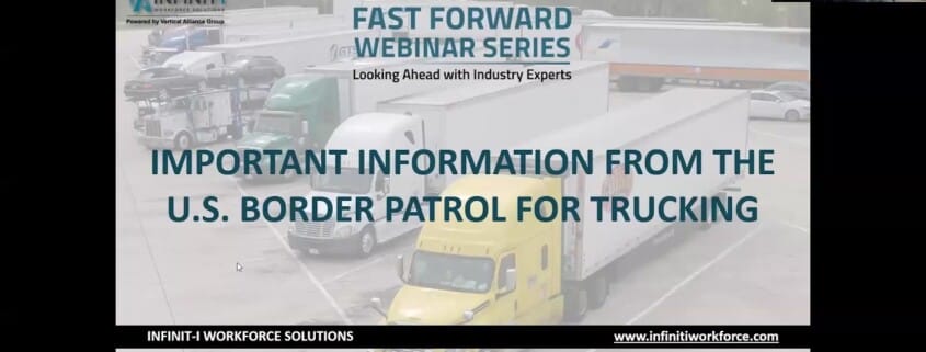 Webinar Replay #57: Important information from U.S. Border Patrol to truck drivers